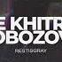 The Khitrov Obozov Restisgray VSA Recordings