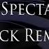 The Spectacle Remix