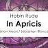 Hobin Rude In Apricis