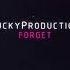 LuckyProduction Forget 2025