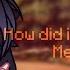 How Did I Get Here Meme After Effects Gift For Cloudy Rin