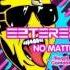 Eztereo No Matter Original Mix Distorsion Records