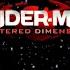 Don T You Know Who I Am Intense Slightly Extended Spider Man Shattered Dimensions OST