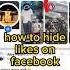 How To Hide Likes On Facebook Techpro Facebook Viral Shorts