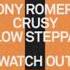 Tony Romera Crusy Low Steppa Watch Out Extended Mix TOOLROOM