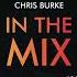 Chris Burke In The Mix 152