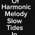 My Layman Rhythm Of Harmonic Melody Slow Tides In G