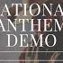 National Anthem Demo