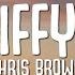 Chris Brown Iffy Lyrics