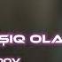 İsrail Memmedov Her Kim Aşiq Ola 2025 Ferid Zirve Remix Günü Qare Olan Menem