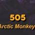 505 Arctic Monkeys Sped Up Lyrics