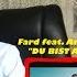 Fard Feat Ardian Bujupi DU BIST ANDERS Official Video LIVE REAKTION Streetrapper Mit Sänger