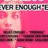 Never Enough Original Mix