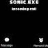 Sonic Exe Call