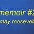 May Roosevelt Memoir 2 1 HOUR