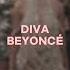 Diva Beyoncé Edit Audio