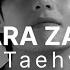 ZARA ZARA Taehyung Bts V AI Cover Lyrics