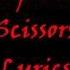 Slipknot Scissors Lyrics