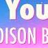 Madison Beer Make You Mine Lyrics