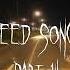 El Mismo Sol Speed Songs Speed Up