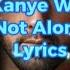 Eminem Ft Kanye West Rihanna Not Alone Lyrics Video