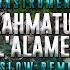 INST DJ SLOW RAHMATUN LIL ALAMEEN REMIX SANTUY