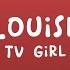 TV Girl Louise Lyrics