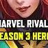 MARVEL RIVALS SEASON 3 S HERO AND VILLAIN