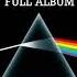 Pink Floyd The Dark Side Of The Moon 50th Anniversary 2023 Remaster Full Album