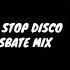 NON STOP DISCO MASBATE MIX Pgnt