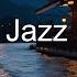 A Cozy Coffee Shop By The River Pleasant Piano Jazz For Relaxation Study Work