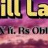 Chill Lang MigX Ft Rs Obligar Lyrics