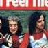 Slade Cum On Feel The Noize