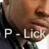 Pleasure P Lick Lick Lick Without Intro