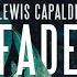 Lewis Capaldi Fade Official Audio