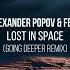 Alexander Popov Fedo Lost In Space Going Deeper Extended Remix 2024