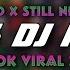DJ FADED X STILL NEED YOU CROSS DJ REMAKE SLOWED
