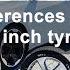 The Differences Between 17 18 And 19 Inch Tyres Tested And Explained
