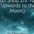 Zuo Shou Zhi Yue Upwards To The Moon By Sa Dingding Ashes Of Love OST