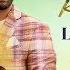 Rooh De Rukh Laung Laachi Full Song Prabh Gill Ammy Virk Neeru Bajwa Latest Punjabi Movie