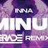 INNA 10 Minutes GRADE REMIX