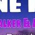 Alone Pt II Alan Walker Ava Max Slowed Revarb Lyrics