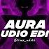 AURA Ogryzek Edit Audio
