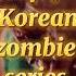 Top 7 Korean Zombie Series Zombie Kdrama Movie