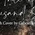 English Cover Gun Napat น ทานพ นดาว A Tale Of Thousand Stars OST Lovely Gabbyy