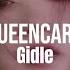 Gidle Queencard Slowed Reverb