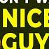Nice Guy Syndrome Male Codependency And Why It Ruins Relationships