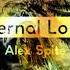 Eternal Love Original Mix By Alex Spite