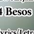 Lola Indigo Rauw Alejandro Lalo Ebratt 4 Besos English Lyrics Letra Ingles
