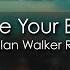 Sia Move Your Body Alan Walker Remix 8D AUDIO